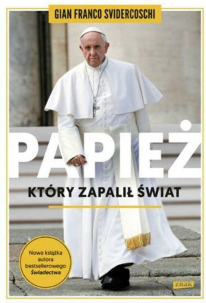 Papież, który zapalił świat