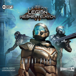 Świat Pyłu. Legion nieśmiertelnych. Tom 2 Audiobook