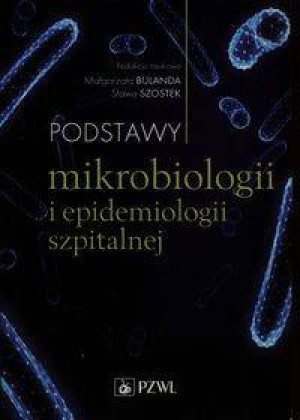 Podstawy mikrobiologii i epidemiologii szpitalnej