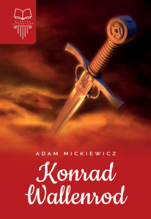 Konrad Wallenrod. Lektura bez opracowania