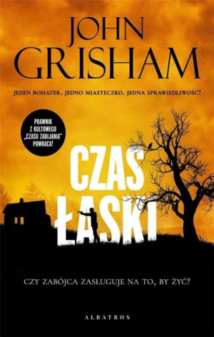 Czas łaski. Jake Brigance. Tom 3
