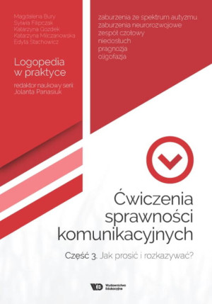 Ćwiczenia sprawności komunikacyjnych. Cz.3