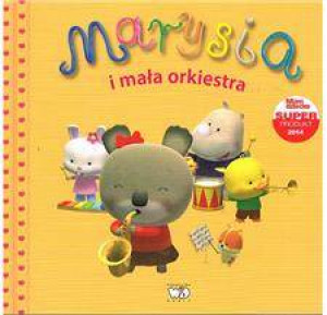 Marysia i mała orkiestra