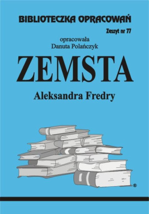 Zemsta. Biblioteczka Opracowań