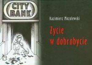 Życie w dobrobycie