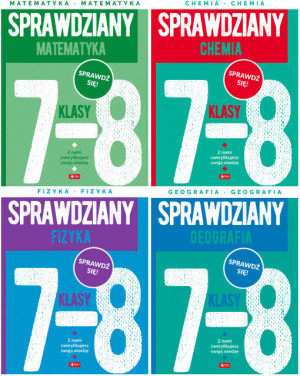 Pakiet: Sprawdziany dla klasy 7-8. Matematyka / Fizyka / Chemia / Geografia