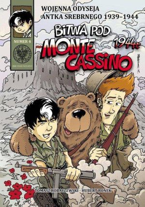 Bitwa pod Monte Cassino 1944 r. Wojenna odyseja Antka Srebrnego. Tom 4