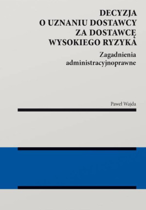 Decyzja o uznaniu dostawcy za dostawcę..