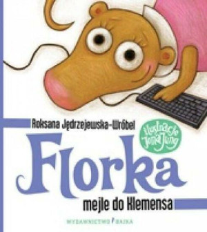 Florka. Mejle do Klemensa