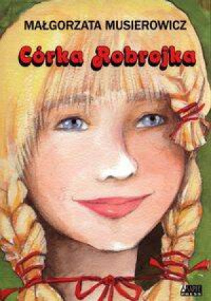 Córka Robrojka Jeżycjada