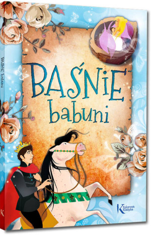 Baśnie Babuni. 64 strony w kolorze