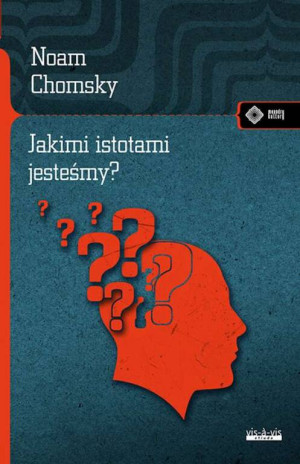 Jakimi istotami jesteśmy?