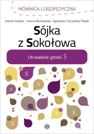 Sójka z Sokołowa. Utrwalanie głoski S