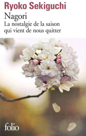 Nagori: La nostalgie de la saison qui vient de nous quitter