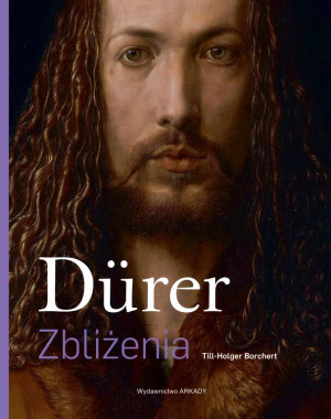 Dürer. Zbliżenia