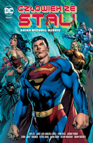 Człowiek ze Stali. Uniwersum DC. Superman