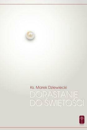 Dorastanie do świętości