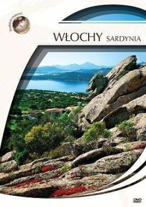 Włochy - Sardynia. Podróże marzeń