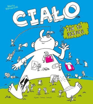 Ciało. Jak to działa?