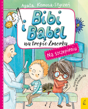 Bibi i Bąbel na tropie Zmorka. Na szczepieniu