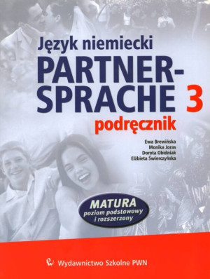Partner-Sprache 3. Język niemiecki. Podręcznik. Poziom podstawowy i rozszerzony