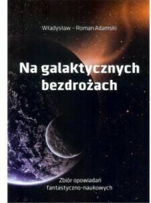 Na galaktycznych bezdrożach