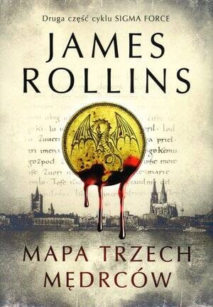 Mapa trzech mędrców. Sigma Force. Tom 2