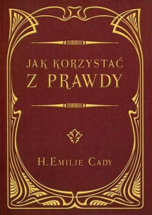 Jak korzystać z prawdy