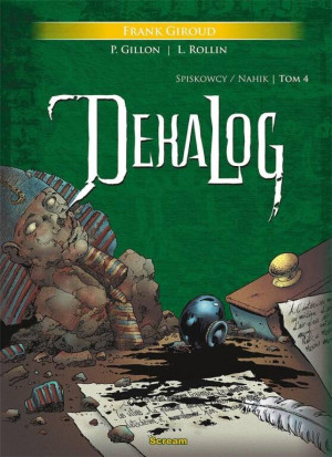 Dekalog. Spiskowcy / Nahik. Tom IV