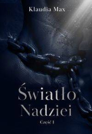 Światło nadziei cz.1