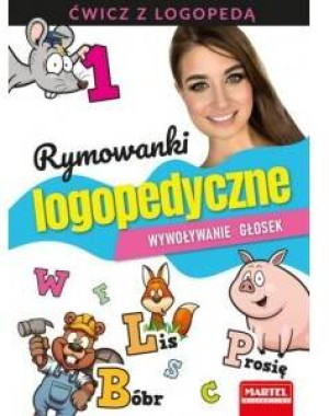 Rymowanki logopedyczne. Wywoływanie głosek. Ćwicz z logopedą 1
