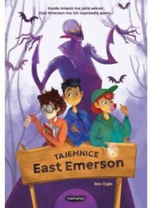 Tajemnice East Emerson. Tom 1