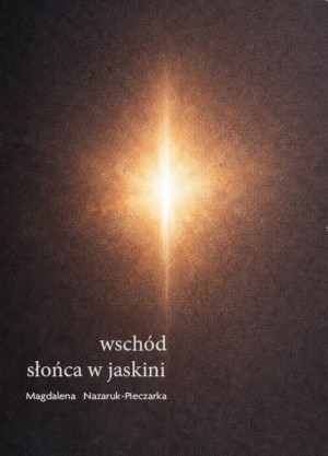 Wschód słońca w jaskini