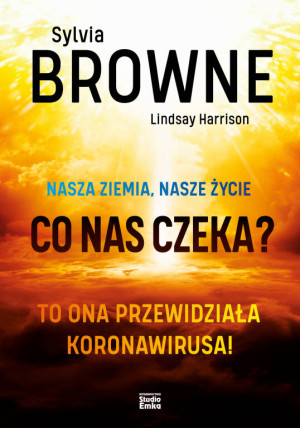 Nasza Ziemia, nasze życie. Co nas czeka?