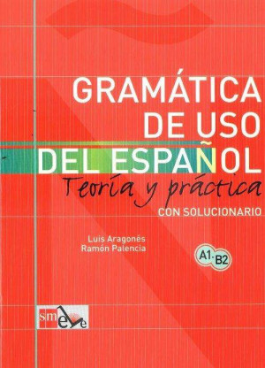 Gramatica de uso del espanol A1 - B2 Teoria y practica. Język hiszpański