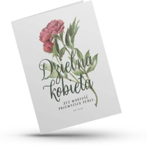 Kartka składana - Dzielna kobieta - kwiat