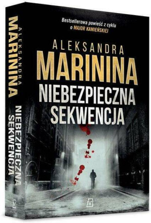 Niebezpieczna sekwencja. Anastazja Kamieńska. Tom 31