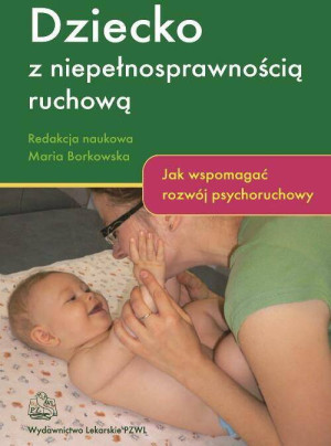 Dziecko z niepełnosprawnością ruchową