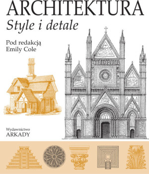 Architektura. Style i detale