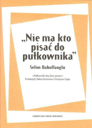 Nie ma kto pisać do pułkownika