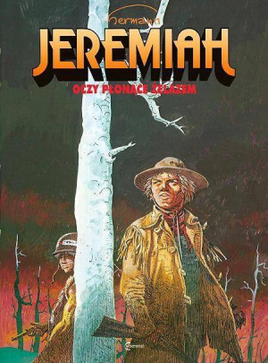 Oczy płonące żelazem. Jeremiah. Tom 4