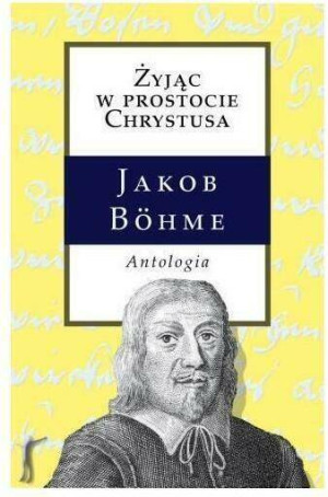 Żyjąc w prostocie Chrystusa - Antologia