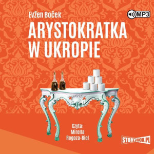 Arystokratka w ukropie. Arystokratka. Tom 2 Audiobook