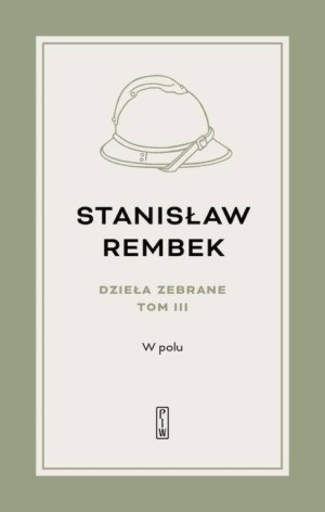 W polu. Dzieła zebrane. Tom 3