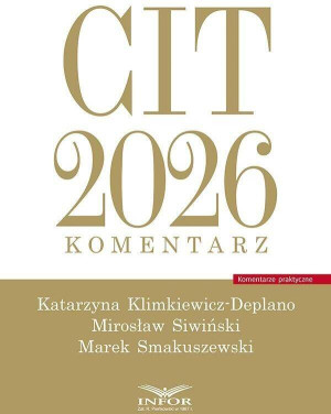 CIT 2026. Komentarz