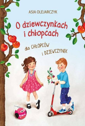 O dziewczynkach i chłopcach, dla chłopców i dziewczynek