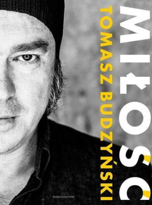 Miłość. Tomasz Budzyński
