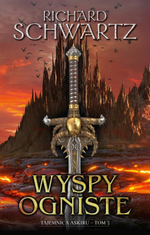 Wyspy Ogniste. Tajemnica Askiru. Tom 5