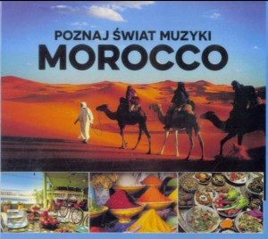 Poznaj Świat Muzyki - Morocco CD