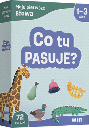 Co tu pasuje? Moje pierwsze słowa